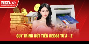 Quy trình rút tiền Red88 từ A - Z