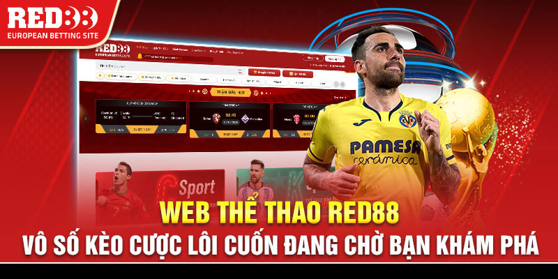 Web thể thao Red88 - Vô số kèo cược lôi cuốn đang chờ bạn khám phá