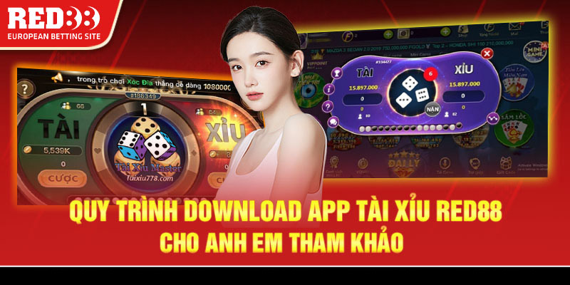 Quy trình download app tài xỉu Red88 cho anh em tham khảo